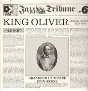 Double LP - King Oliver & His Orchestra - Jazz Tribune No.6: King Oliver And His Orchestra (1929-1930) - Gatefold