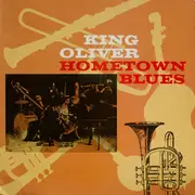 LP - King Oliver - Hometown Blues