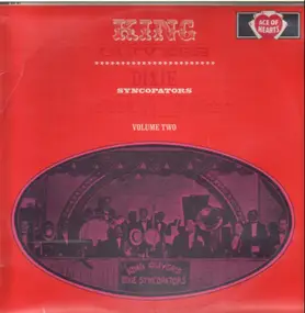 King Oliver - King Oliver's Dixie Syncopators Volume Two