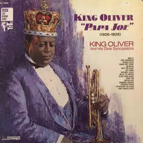 King Oliver - Papa Joe (1926-1928)