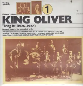 King Oliver - 'Snag It' (1926-1927)