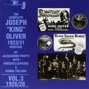 King Oliver - The Complete Joseph ''King'' Oliver 1923/31 Heritage: Vol. 3 1926/28