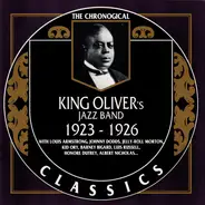 King Oliver's Jazz Band - 1923-1926