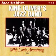 CD - King Oliver's Jazz Band - With Louis Armstrong 1923