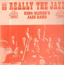 LP - King Oliver's Jazz Band - Really The Jazz