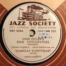 Schellack - King Oliver's Savannah Syncopators - Someday Sweetheart / Wa-Wa-Wa