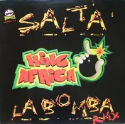 King Africa - La Bomba RMX + Salta