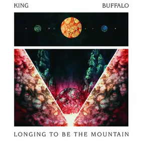 King Buffalo - Longing To Be The Mountain