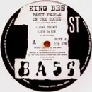 12inch Vinyl Single - King Bee - Party People In The House