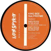 King Bee - Party People In The House