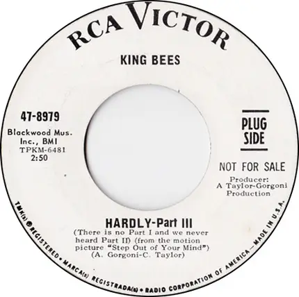 King Bees - Hardly - Part III