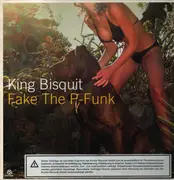 12inch Vinyl Single - King Bisquit - Fake The P-Funk