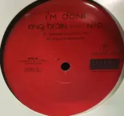 12inch Vinyl Single - King Brain Presents N.I.C. - I'm Done - Promo