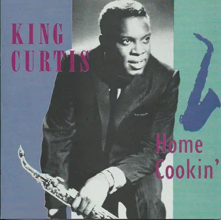 King Curtis - Home Cookin`