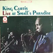 King Curtis - Live at Small's Paradise