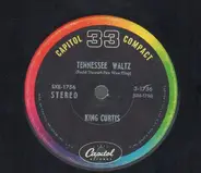 King Curtis - Tennessee Waltz / Night Train To Memphis