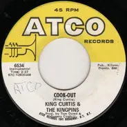 King Curtis & The Kingpins - Cook-Out / For What It's Worth