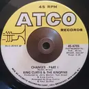 7inch Vinyl Single - King Curtis & The Kingpins - Changes