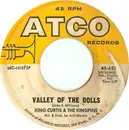7inch Vinyl Single - King Curtis & The Kingpins - Valley Of The Dolls
