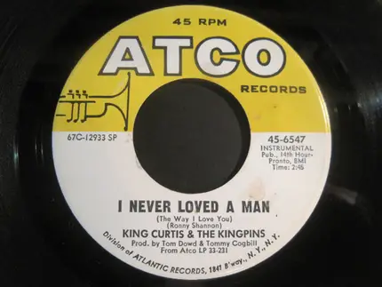 King Curtis & The Kingpins - I Was Made To Love Her / I Never Loved A Man