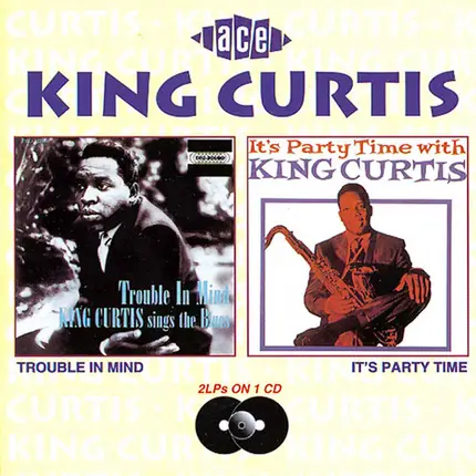 King Curtis - Trouble In Mind