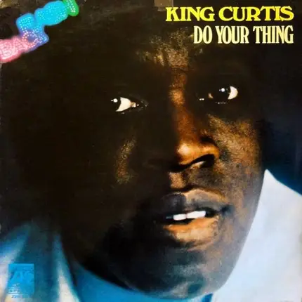 King Curtis - Do Your Thing