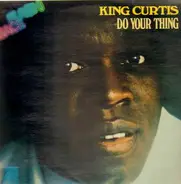 King Curtis - Do Your Thing
