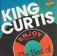 King Curtis - Enjoy . . . The Best Of