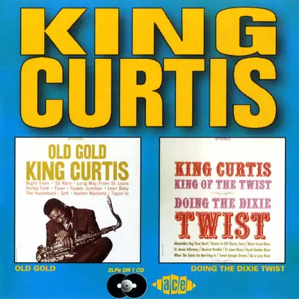 King Curtis - Old Gold / Doing The Dixie Twist
