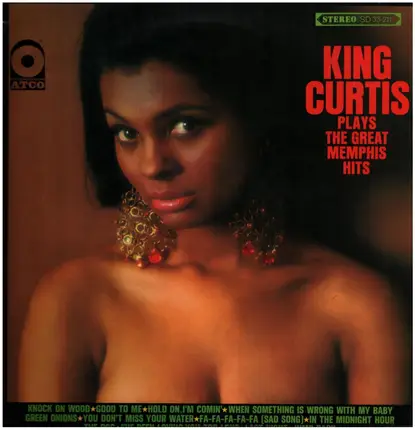 King Curtis - King Curtis Plays The Great Memphis Hits