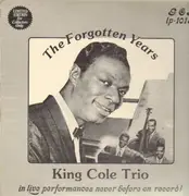 LP - King Cole Trio - The Forgotten Years