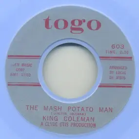 King Coleman - The Mash Potato Man