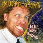 King Con - Double Secret Probation
