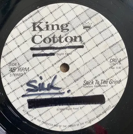 King Cotton - Stick To The Grind / Beyond Uranus