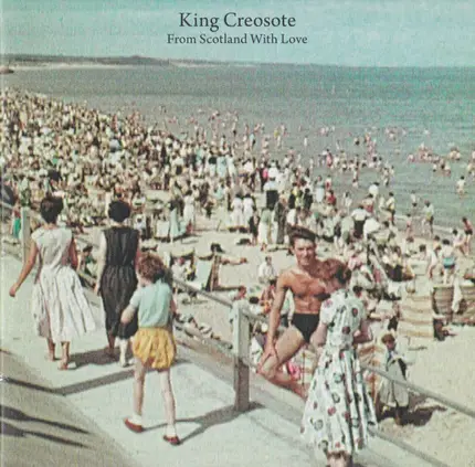 King Creosote - From Scotland with Love