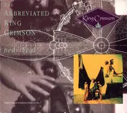 King Crimson - The Abbreviated King Crimson: Heartbeat