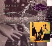 CD - King Crimson - The Abbreviated King Crimson: Heartbeat - Digipak