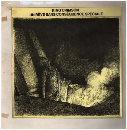 King Crimson - Un Rêve Sans Conséquence Spéciale (Après Cosmic Était)