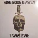 7inch Vinyl Single - King Dude & Awen - I Was Evil - Still Sealed, Brown/Red Vinyl
