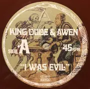 7inch Vinyl Single - King Dude & Awen - I Was Evil - Still Sealed, Brown/Red Vinyl