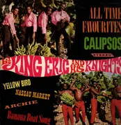 LP - King Eric And His Knights - All Time Favourites Calipsos
