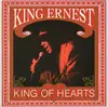 CD - King Ernest - King Of Hearts
