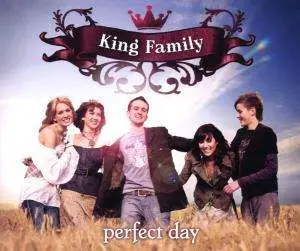 King Family - Perfect Day