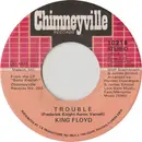 7inch Vinyl Single - King Floyd - Trouble / Stop, Look & Listen