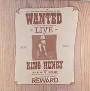 LP - King Henry And The Showmen - Here Is The Album That People Have Said They Wanted: A New Album That Was Recorded Live
