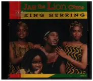 King Herring - Jah The Lion Come