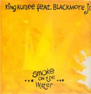 King Kurlee Feat. Blackmore Jr. - Smoke On The Water