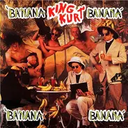 King Kurt - Banana Banana