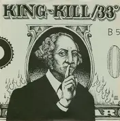King-Kill/33°
