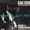 LP - King Koen and the Greenhorns - Upfront 'N' Straightforward - COMPILATION